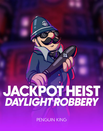 Jackpot Heist Daylight Robbery