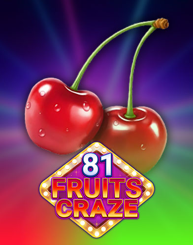 81 Fruits Craze