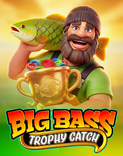Big Bass Trophy Catch