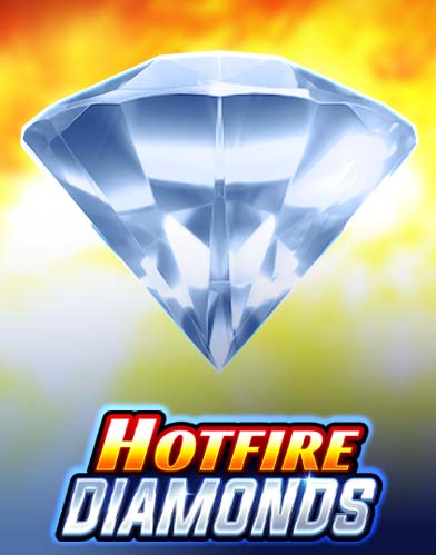 Hotfire Diamonds