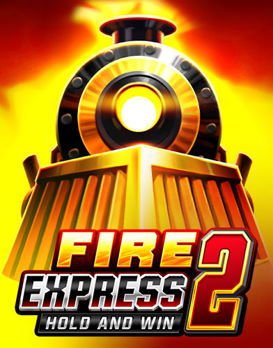 Fire Express 2: Hold and Win