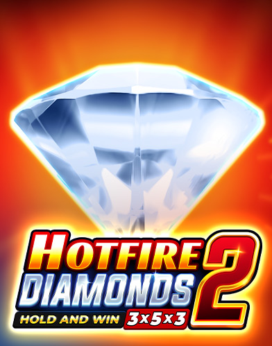 Hotfire Diamonds 2
