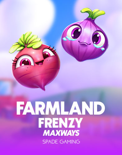 Farmland Frenzy Maxways