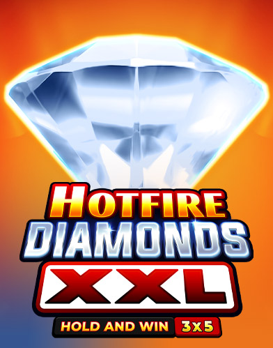 Hotfire Diamond XXL