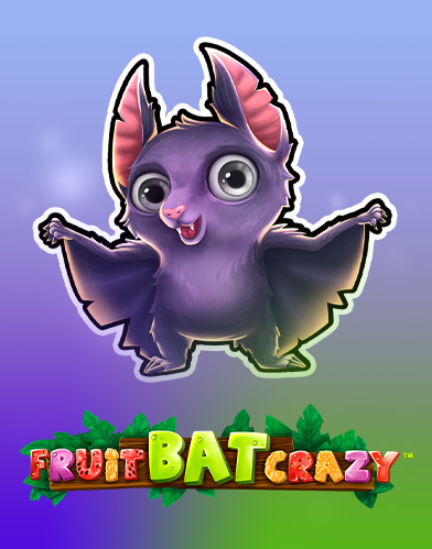 Fruitbat Crazy