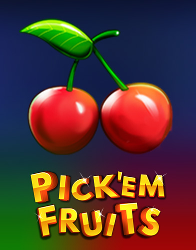 Pick'em Fruits